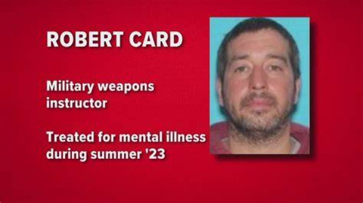 Who Is Robert Card? Maine Shooting Suspect is Army Reserve Firearms